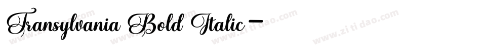 Transylvania Bold Italic字体转换
